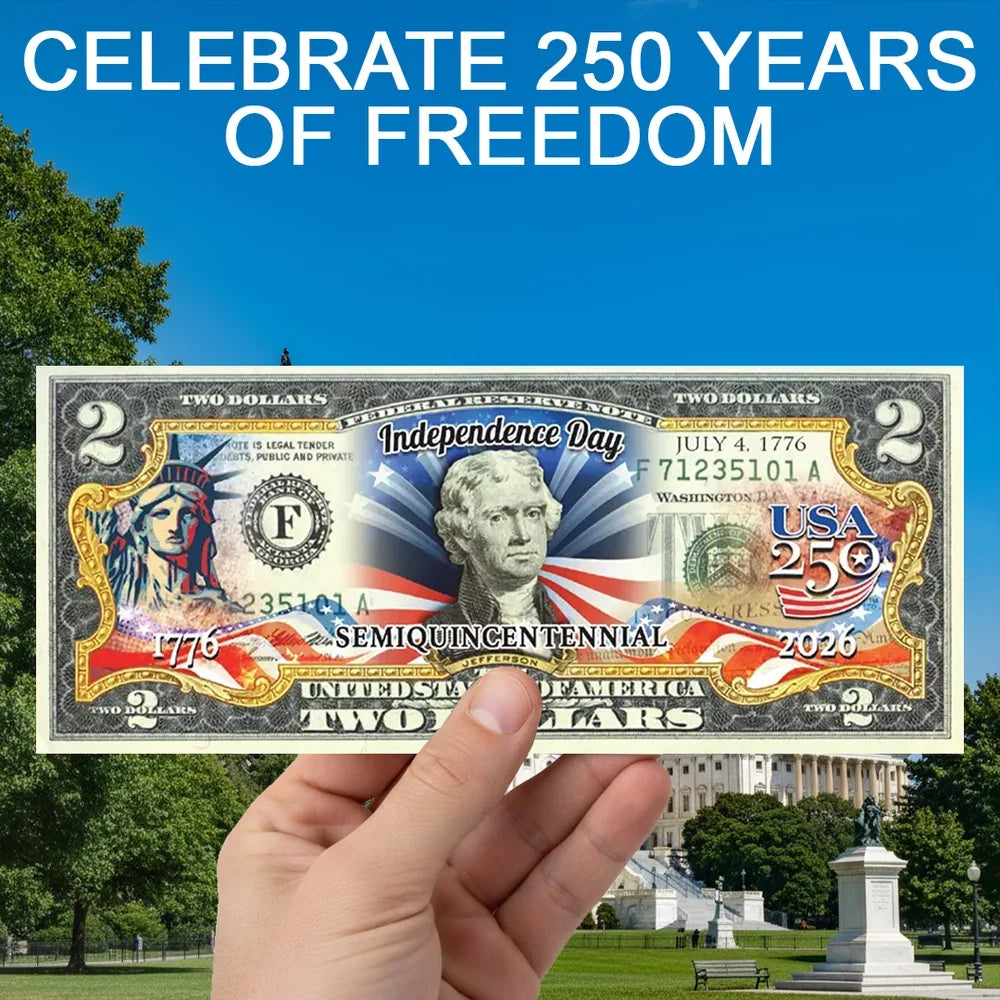 America's 250th Anniversary $2 Bill Independence Day 2-Sided