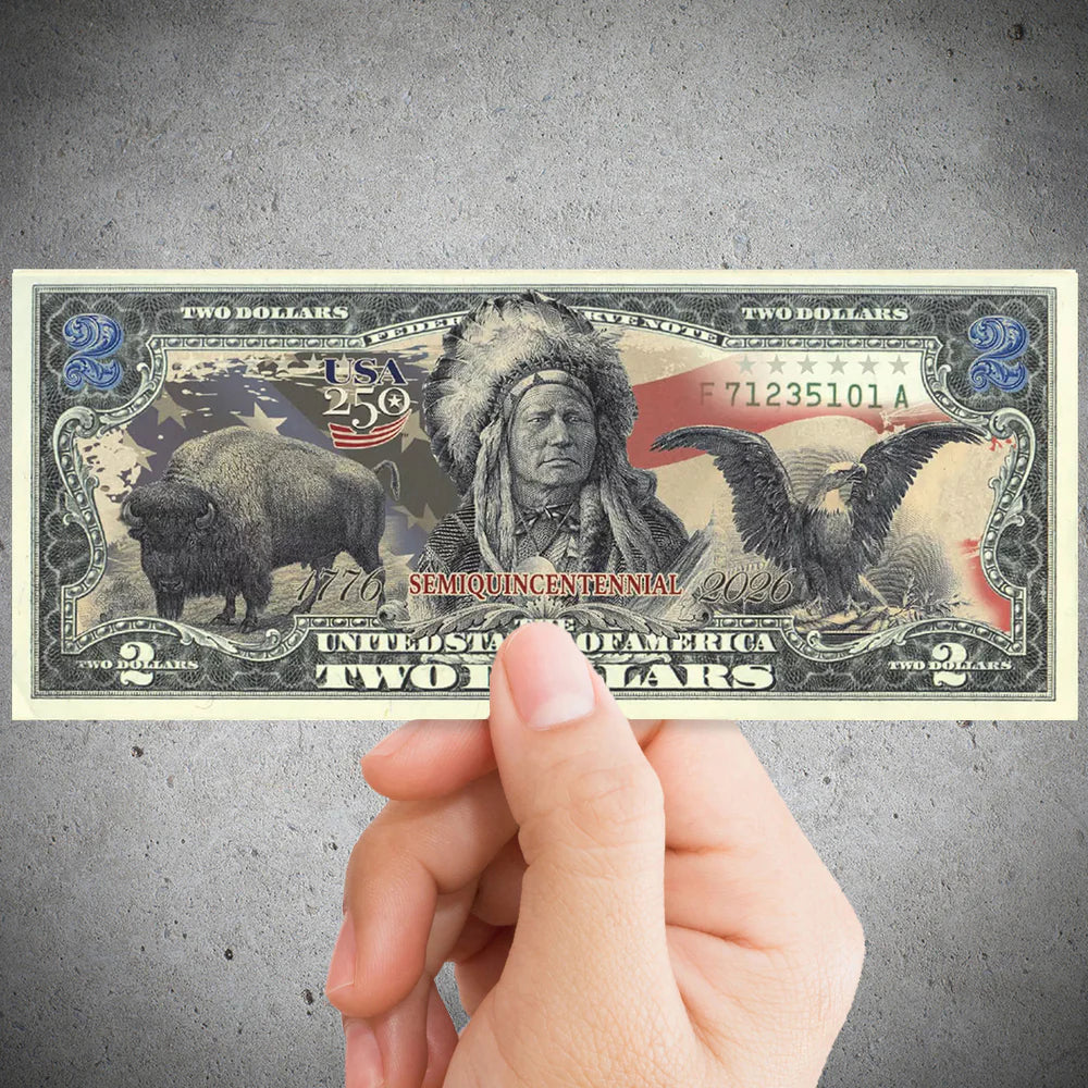 American 250th Anniversary $2 Bill – Black Eagle, Indian Chief & Bison